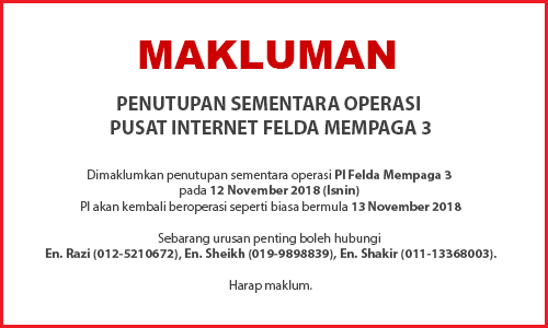 NOTIS PENUTUPAN PI FELDA MEMPAGA 3