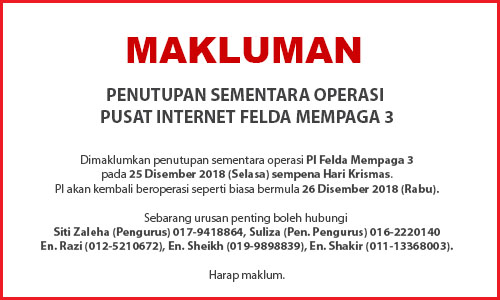 NOTIS PENUTUPAN PI FELDA MEMPAGA 3